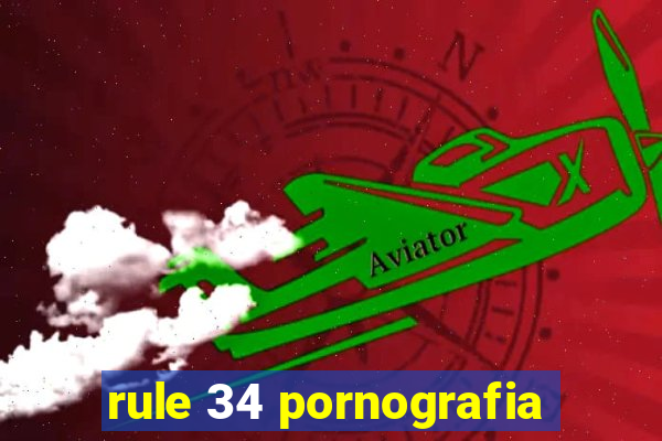 rule 34 pornografia